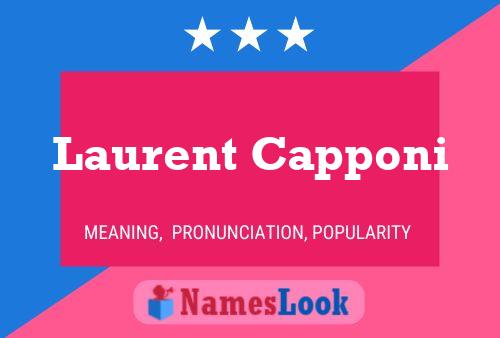 Laurent Capponi Name Poster