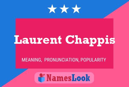 Laurent Chappis Name Poster