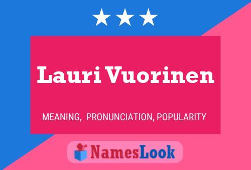 Lauri Vuorinen Name Poster