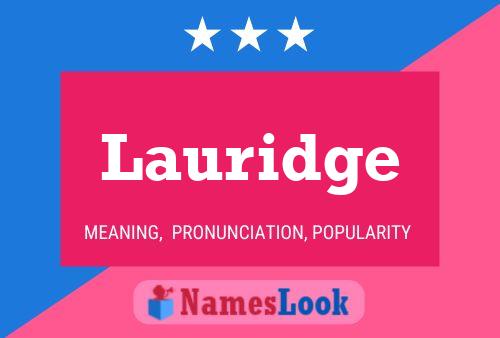 Lauridge Name Poster