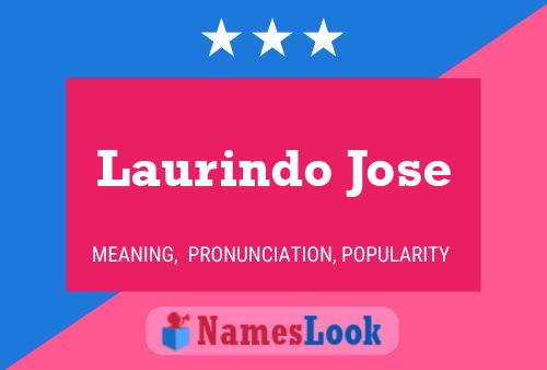 Laurindo Jose Name Poster