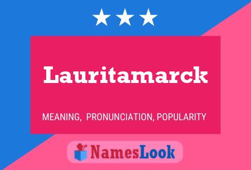 Lauritamarck Name Poster