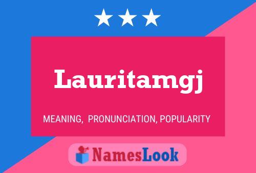 Lauritamgj Name Poster