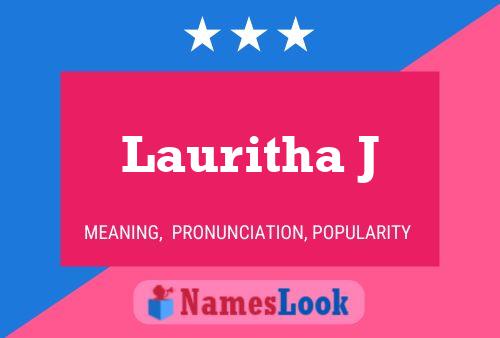 Lauritha J Name Poster