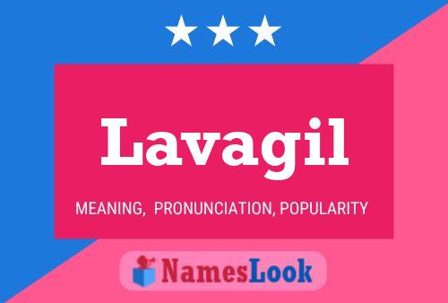 Lavagil Name Poster