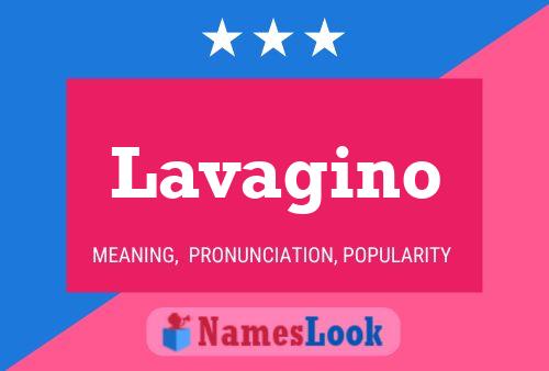 Lavagino Name Poster