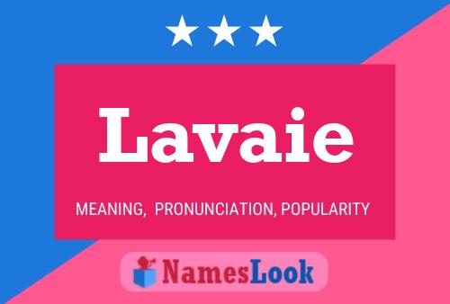 Lavaie Name Poster