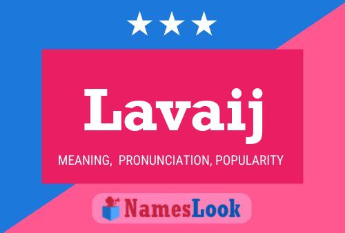 Lavaij Name Poster