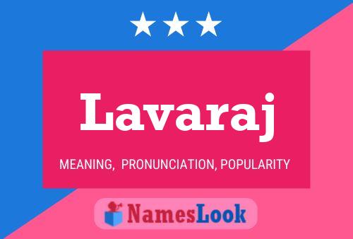 Lavaraj Name Poster