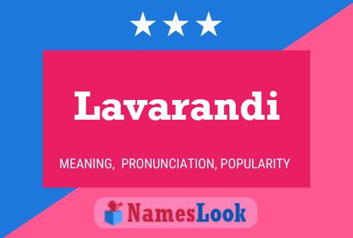 Lavarandi Name Poster