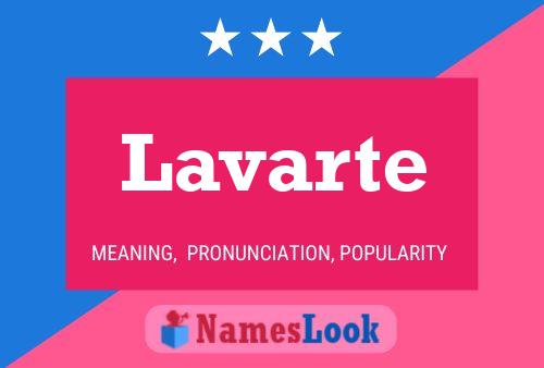 Lavarte Name Poster