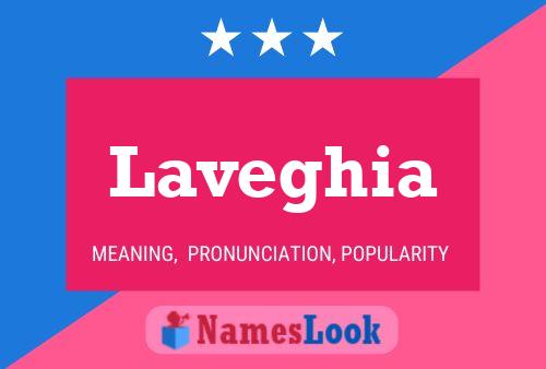 Laveghia Name Poster