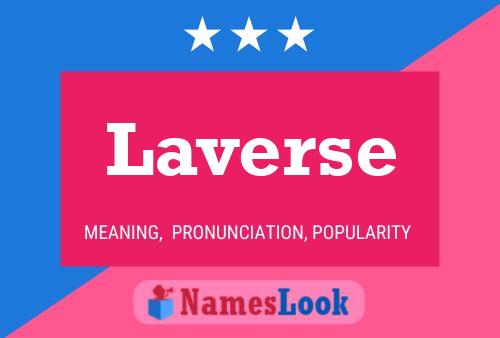 Laverse Name Poster