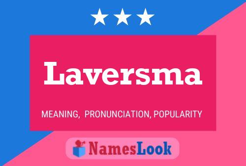 Laversma Name Poster