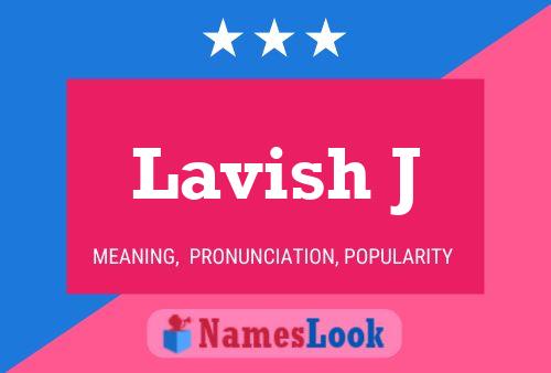 Lavish J Name Poster