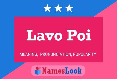 Lavo Poi Name Poster