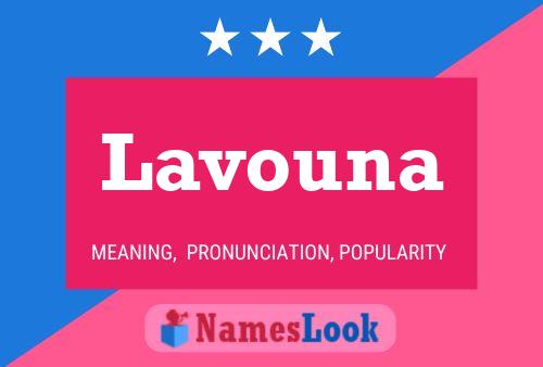 Lavouna Name Poster