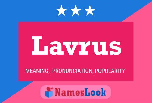 Lavrus Name Poster