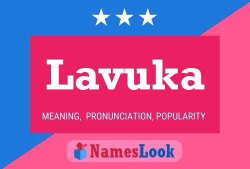 Lavuka Name Poster