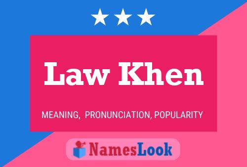 Law Khen Name Poster