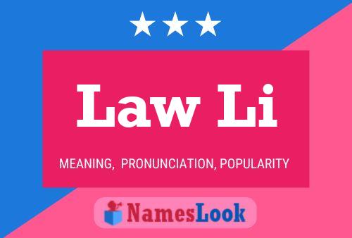 Law Li Name Poster