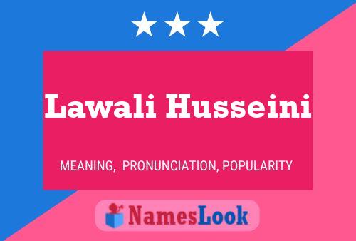 Lawali Husseini Name Poster