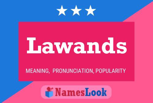 Lawands Name Poster