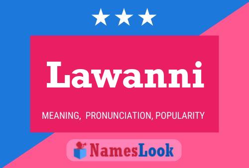 Lawanni Name Poster