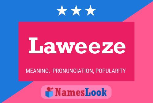 Laweeze Name Poster