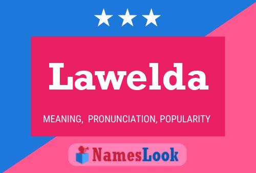 Lawelda Name Poster