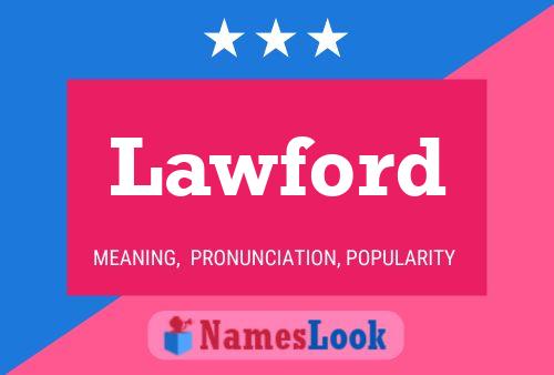 Lawford Name Poster