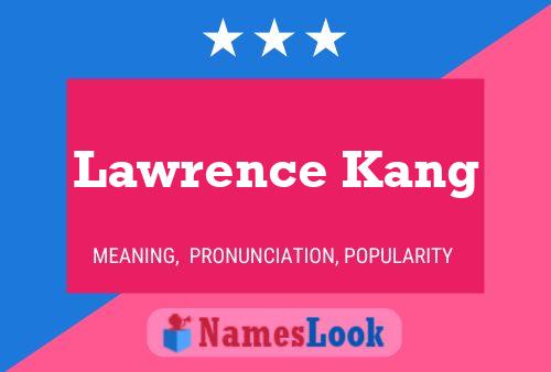 Lawrence Kang Name Poster