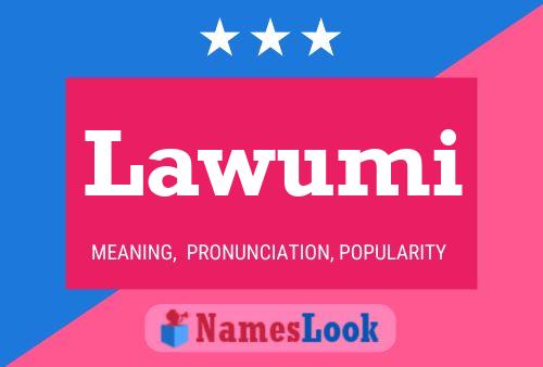 Lawumi Name Poster