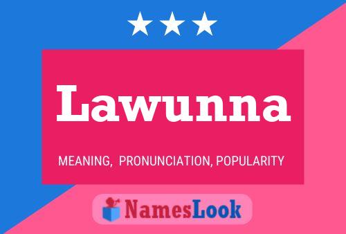 Lawunna Name Poster