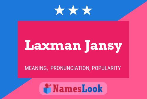 Laxman Jansy Name Poster