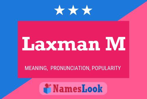 Laxman M Name Poster