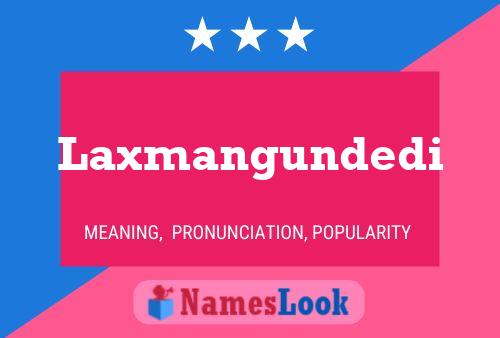 Laxmangundedi Name Poster