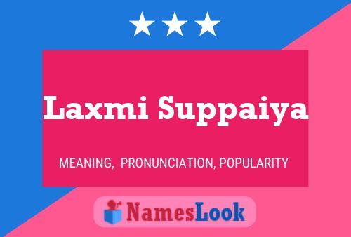 Laxmi Suppaiya Name Poster