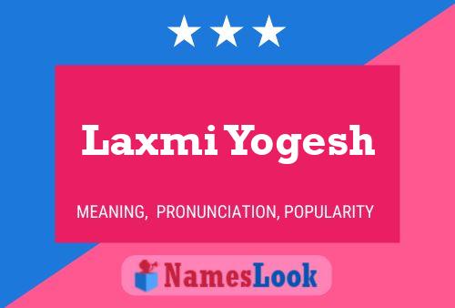 Laxmi Yogesh Name Poster