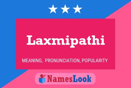 Laxmipathi Name Poster