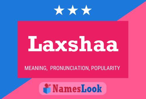 Laxshaa Name Poster