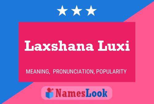 Laxshana Luxi Name Poster