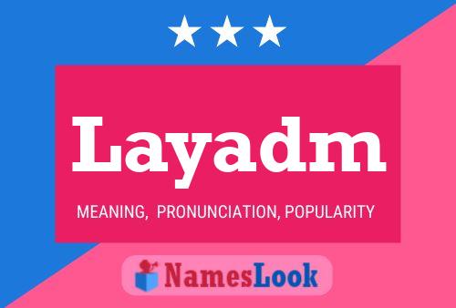 Layadm Name Poster