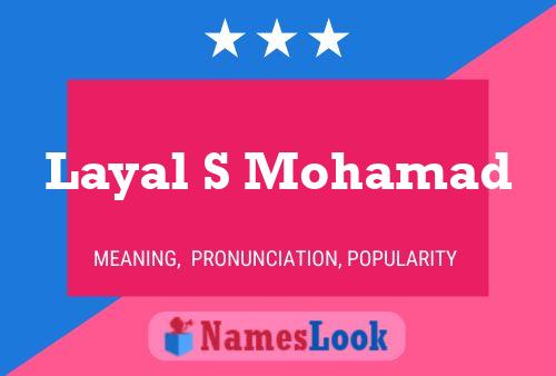 Layal S Mohamad Name Poster