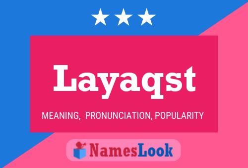 Layaqst Name Poster