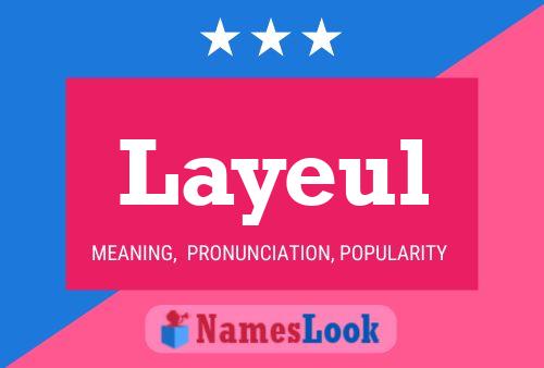 Layeul Name Poster