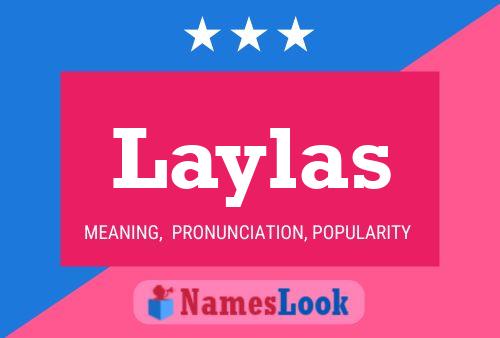 Laylas Name Poster