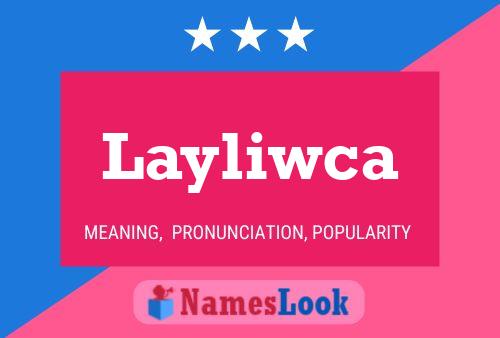 Layliwca Name Poster