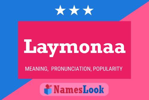 Laymonaa Name Poster