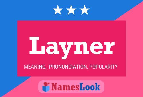 Layner Name Poster